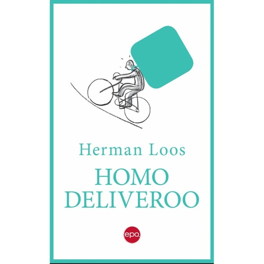 Homo deliveroo Herman Loos