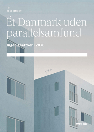 Ét Danmark uden parallelsamfund - Ingen ghettoer i 2030